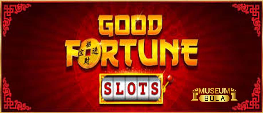 Prediksi Slot Gacor Good Fortune M – 30 April 2022