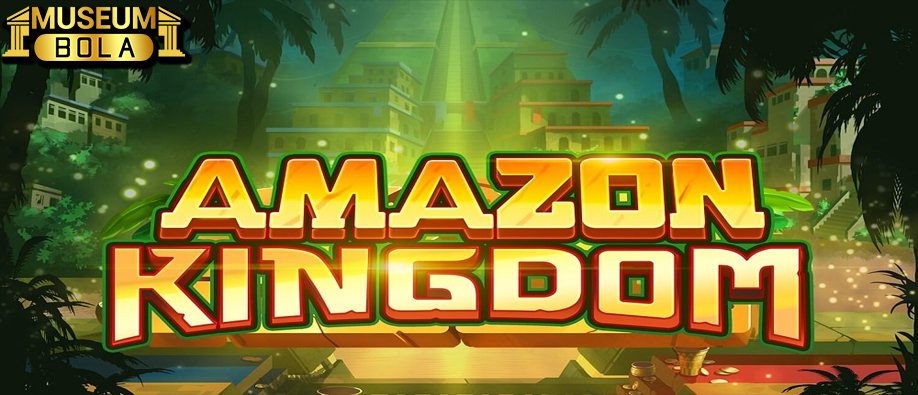 Prediksi Slot Gacor Amazon Kingdom – 22 Agustus 2022